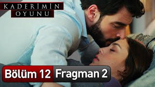 Kaderimin Oyunu 12 Bölüm 2 Fragman [upl. by Chu184]