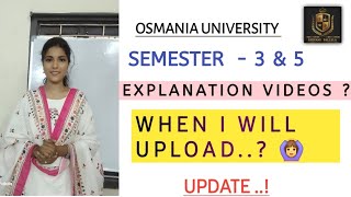 OSMANIA UNIVERSITY  MY EXPLANATION VIDEO CLARIFICATION  SEMESTER  3 amp 5  shivanipallela [upl. by Ahsiuq132]