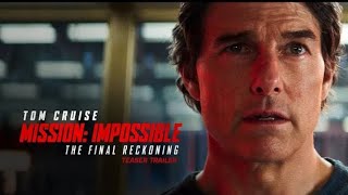 Mission Impossible The Final Reckoning Teaser trailer 2025 MovieTom Cruise [upl. by Yznel]