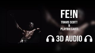 FEN 3D AUDIO  Travis Scott  Playboi Carti [upl. by Swart]