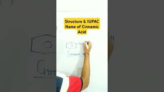 Structure amp IUPAC Name of cinnamic Acidstructure chemistry [upl. by Widera]