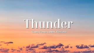 Vietsub  Thunder  Gabry Ponte LUMX Prezioso  Nhạc hot TikTok  Lyrics Video [upl. by Areehs]