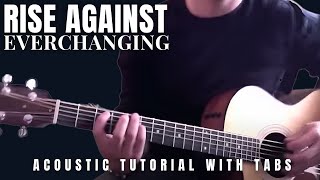 Everchanging Guitar Lesson with Tabs  Rise Against [upl. by Luckett196]