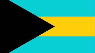 NATIONAL ANTHEM OF BAHAMAS [upl. by Magulac830]