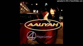 Aaliyah 01 4 Page Letter Album Version Edit [upl. by Danyelle]