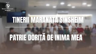 Tinerii Maranata Sinsheim  Patrie dorită de inima mea [upl. by Firehs]