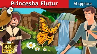 Princesha Flutur  Butterfly Princess Story in Albanian  AlbanianFairyTales [upl. by Eiramadnil]