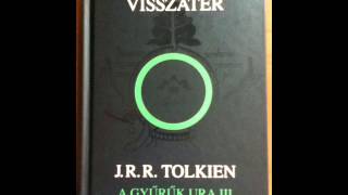 A Gyűrűk Ura A Király Visszatér hangoskönyv 22 [upl. by Schwarz198]