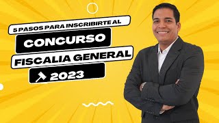 Aprenda los 5 Pasos Para Inscribirse al Concurso de Fiscalía General ¡Ahora [upl. by Ainerbas]