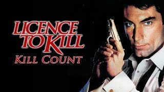 Licence to Kill 1989 Kill Count [upl. by Jueta]