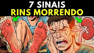 7 Sinais de ALERTA que seus RINS podem estar MORRENDO [upl. by Aneed10]