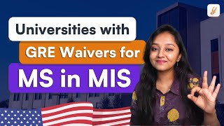 GRE Waivers for MS in MIS  GRE Waived Universities For FallSpring 2024  MS in USA  Yocket [upl. by Elocim]