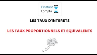 Les taux dintérêts proportionnels et équivalents [upl. by Jauch]