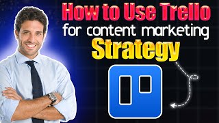 How to use Trello for content marketing strategy [upl. by Quickel]