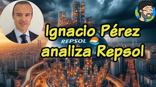 Ignacio Pérez IPCastelblanque analiza Repsol REP en directo con el Loco del Dividendo [upl. by Zile5]