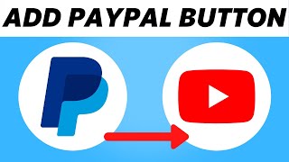 How to Add Paypal Donation Button to YouTube Channel Full Guide [upl. by Placeeda]