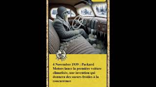 4Novembre 1939  PackardMotors lance la première voiture climatisée une invention qui donnera [upl. by Drue]