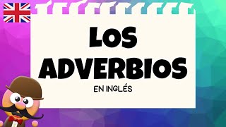 LOS ADVERBIOS EN INGLÉS  INGLÉS PARA NIÑOS CON MRPEA  ENGLISH FOR KIDS [upl. by Iliram]