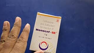 Monocef SB Injection Use Dose Price and Side Effects in Hindi  Ceftriaxone Plus Sulbactam [upl. by Thanasi]