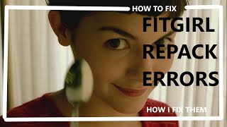 HOW TO FIX FITGIRL REPACK ERRORS [upl. by Nels]