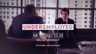 Underemployed Trailer 1  Nicknight Germany [upl. by Ailad448]