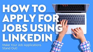 How to Apply for Jobs on LinkedIn  Get Better Results From Your LinkedIn Applications [upl. by Modnar]