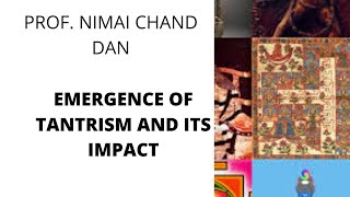 EMERGENCE OF TANTRISM AND ITS IMPACT [upl. by Kary755]