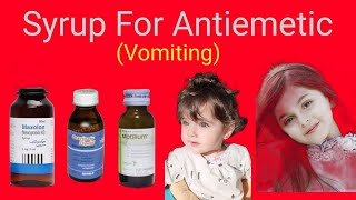 Syrup For Vomiting  Vomiting Syrup Name  Causes For Vomiting amp Diarrhea In Children [upl. by Keifer501]