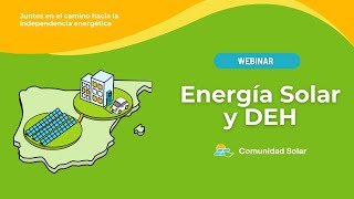 Comunidad Solar  Webinar sobre Energía Solar con Comunidad Solar y DEH [upl. by Ladnyc737]