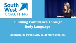 Building confidence Through Body Language 2 Exercises [upl. by Iilek]