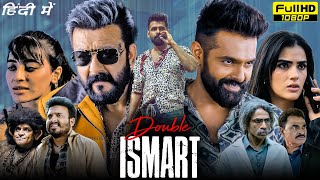 Double iSmart Shankar Full Movie In Hindi  Ram Pothineni Sanjay Dutt Kavya Thapar Facts amp Review [upl. by Kelsey]