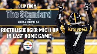 Clip from The Standard S2 E6 Ben Roethlisberger MICD UP in Last Home Game  Pittsburgh Steelers [upl. by Anehs108]