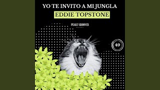 Yo Te Invito A Mi Jungla Extended Mix [upl. by Trub326]