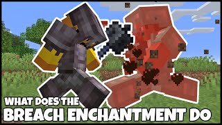 What Does The BREACH ENCHANTMENT DO In MINECRAFT [upl. by Norrie]