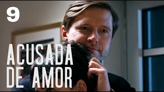 Acusada de amor  Capítulo 9  Película en Español Latino [upl. by Klug444]