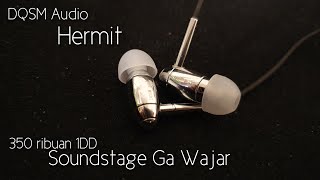 Review DQSM Audio Hermit Indonesia 350 ribuan staging ga wajar vs spaceship vs bl01 vs bl03 [upl. by Ariay634]