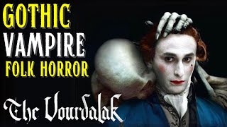 THE VOURDALAK is the New Vampire Folk Horror I Needed  Review [upl. by Elocel]