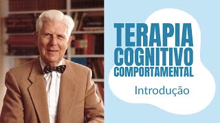 Terapia Cognitivo Comportamental TCC de Aaron Beck  Abordagem da Psicologia Científica [upl. by Gable]