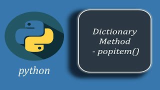 Python Dictionary Method  popitem [upl. by Ketchan]