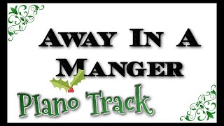 AWAY IN A MANGER Cradle Song Piano Karaoke 🎄  Sing Along to this Classic Christmas Carol [upl. by Ardisi]