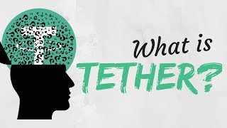 What is Tether [upl. by Emmey64]