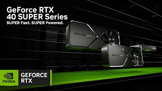 GeForce RTX 40 SUPER Series Graphics Cards  SUPER Fast SUPER Powered [upl. by Harihs]