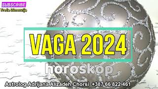 VAGA 2024  Horoskop za 2024 Godinu [upl. by Kcirneh]