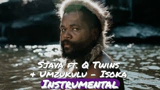 Sjava Ft Q Twins amp Umzukulu  IsokaINSTRUMENTAL [upl. by Kline]