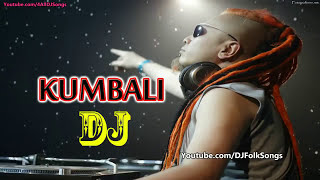 Kumbali Trace  DJ Remix  Folk Song [upl. by Stevy]