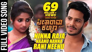 Ninna Raja Naanu Nanna Rani Neenu Video Song  Seetharama Kalyana  NikhilRachita Ram  Anup Rubens [upl. by Susanne331]