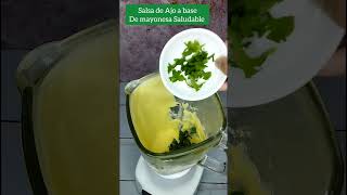 Salsa de ajo hecha a base de Mayonesa Saludable  Cómetela sin Remordimientos [upl. by Belanger646]