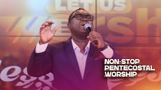 Sofo Kyei Boate Leads a Very Powerful NONSTOP WORSHIP  Let us Worship on Pent TV [upl. by Avek]