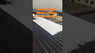 Roofing Sheet Water Leakage Solution [upl. by Colligan68]