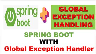 Spring Boot Global Exception Handling [upl. by Gherardi]